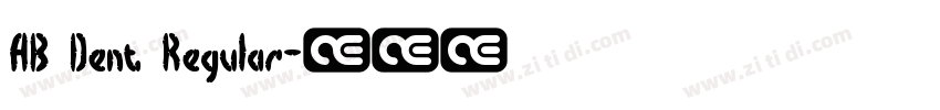 AB Dent Regular字体转换